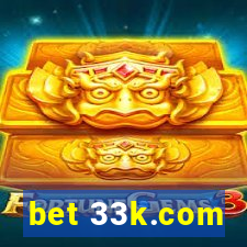 bet 33k.com